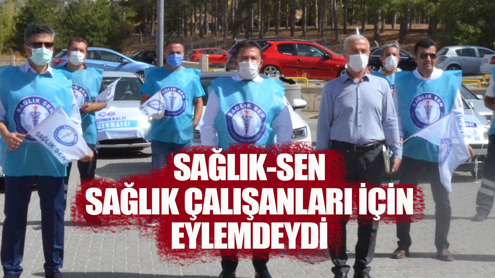 Sağlık Sen Kırşehir Şubesi Sağlıkçılar için eylem düzenledi