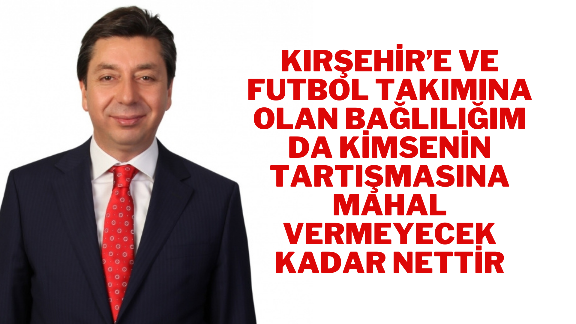 Milletvekili Kendirli’den Kırşehirspor ile ilgili açıklama