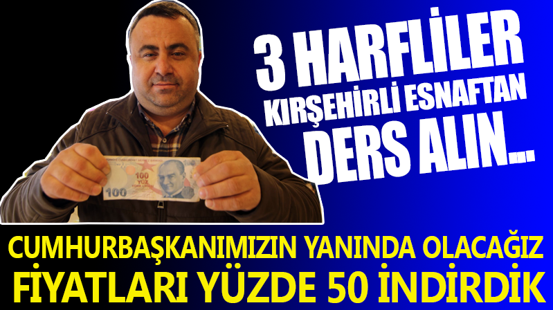 Kırşehir’deki Ahi Esnafı fiyatları yüzde 50 indirdi