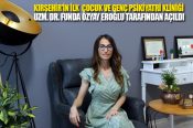 Kırşehir’in ilk Çocuk ve Genç Psikiyatri Kliniği, Uzman Dr. Funda Özyay Eroğlu tarafından açıldı