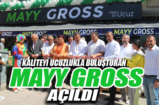 Mayy Gross Kırşehir’de açıldı