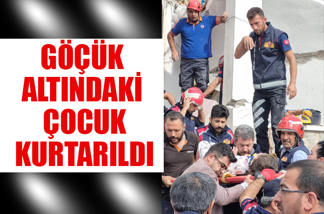 Yerköy’deki patlamada enkaz altında kalan çocuk kurtarıldı