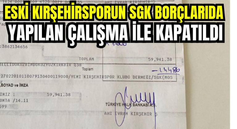 Kırşehirspor’un SGK borçları da ödendi