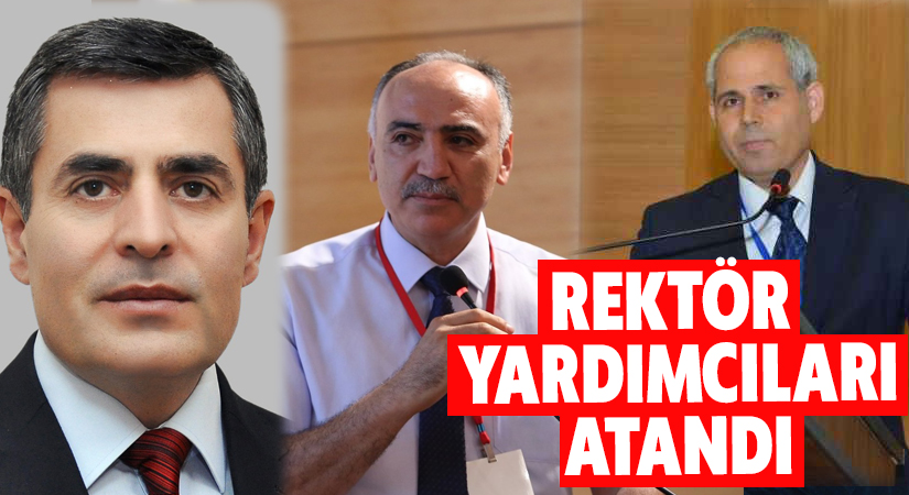 Rektör Yardımcıları Güneş, Şimşek ve Özata oldu