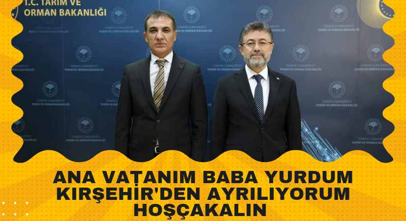 Seçen: Ana vatanım baba yurdum Kırşehir’den ayrılıyorum