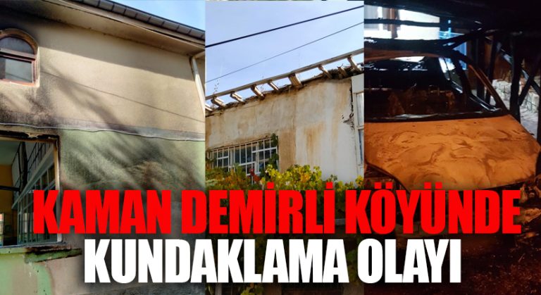 Kaman’da kundaklama olayı