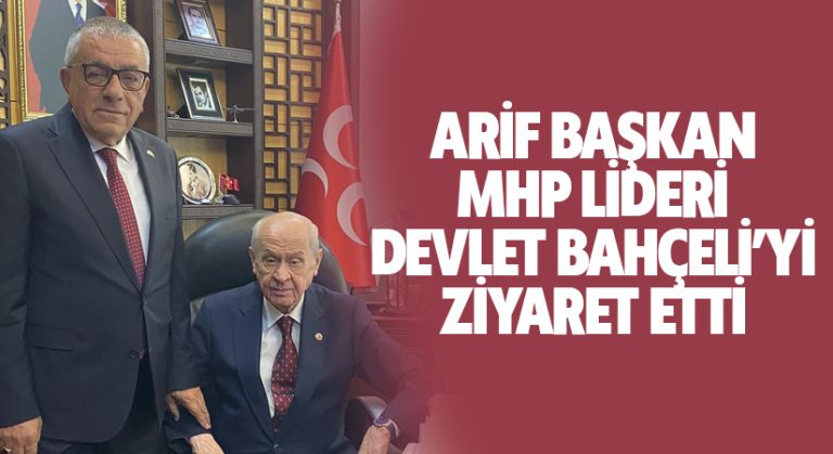 MHP İl Başkanı Kılıç, MHP Lideri Bahçeli’yi ziyaret etti