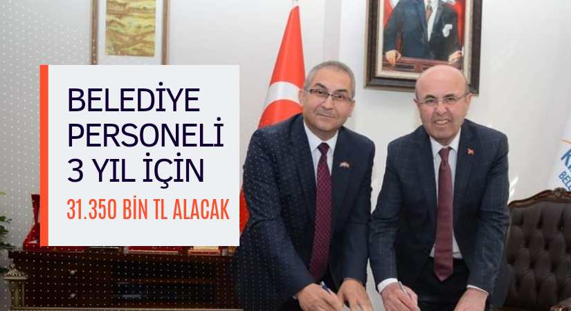 Kırşehir Belediyesi personeline verilen promosyon ücreti belli oldu