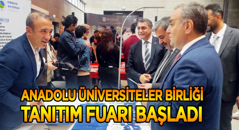 Anadolu Üniversiteler Birliği Tanıtım Fuarı Başladı