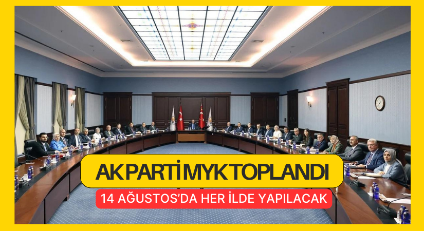 AK Parti MYK toplandı