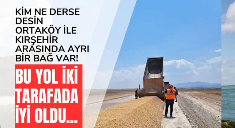 Kırşehir-Ortaköy arasındaki yol yapılıyor