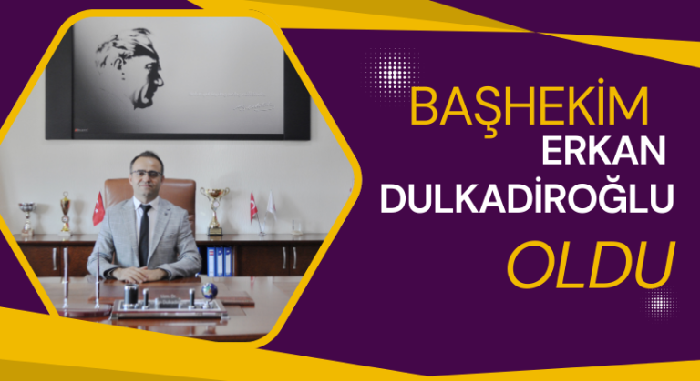 Kırşehir Eğitim ve Araştırma Hastanesi Başhekimliği’ne Dulkadiroğlu atandı
