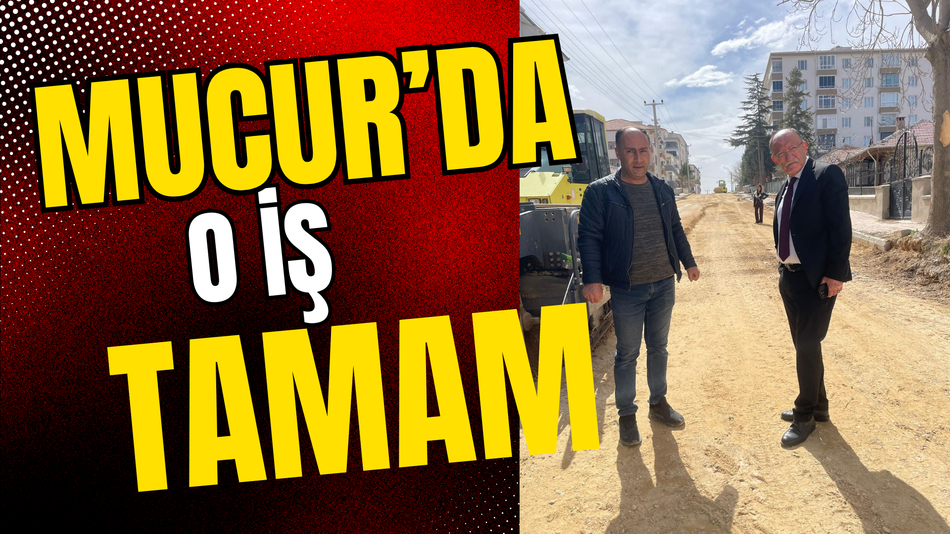 Mucur’da o iş tamam!