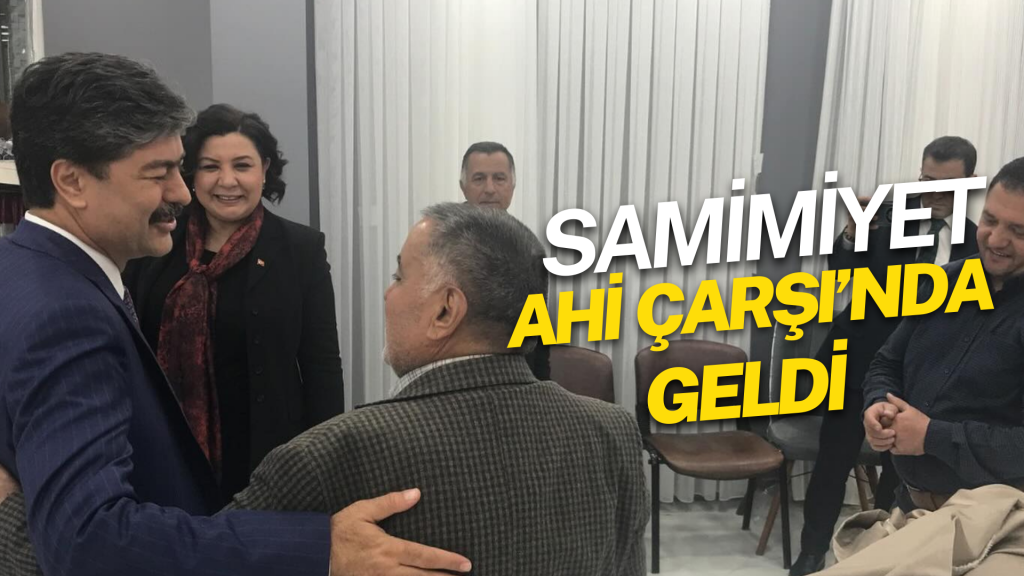 Vekil Erkan ve İl Başkanı Ünsal Ahi Çarşısı’nda