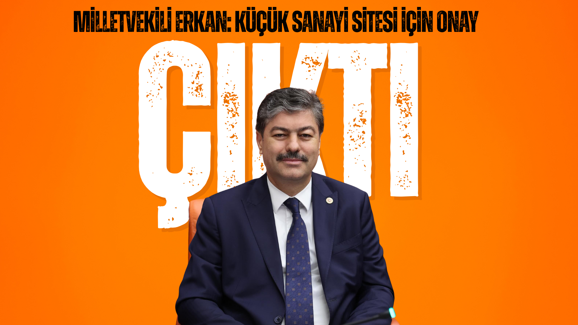 AK Parti Kırşehir Milletvekili Necmettin Erkan Küçük Sanayi Sitesi için